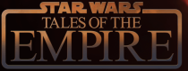 دانلود سریال Star Wars: Tales of the Empire